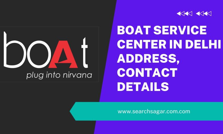 Boat Service Center In Delhi Address, Contact Details