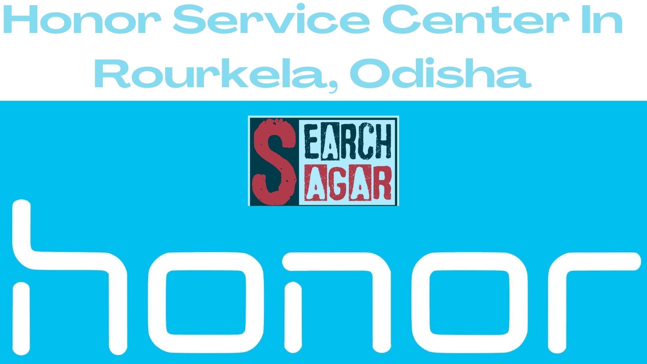 Honor Service Center in Rourkela