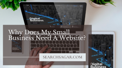 Photo of Why Does My Small Business Need A Website?