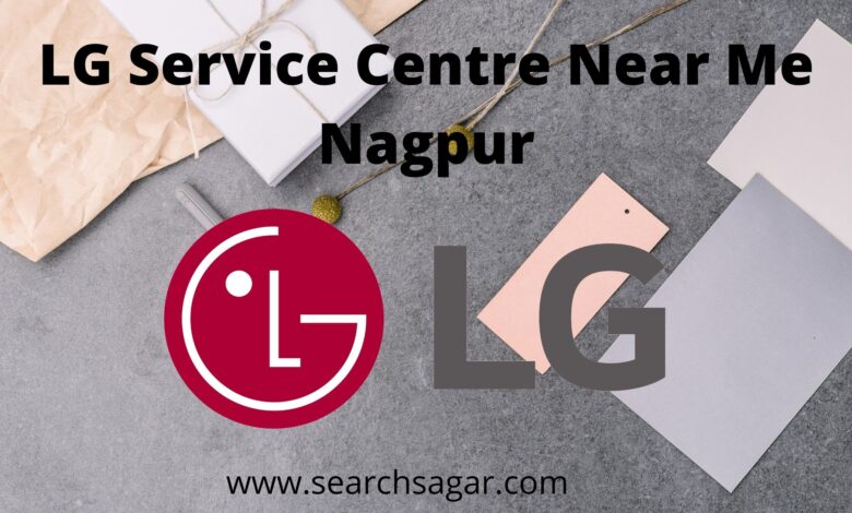 LG Service Centre Near Me Nagpur