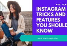 Photo of Instagram Tricks and Features You Probably Don’t Know About