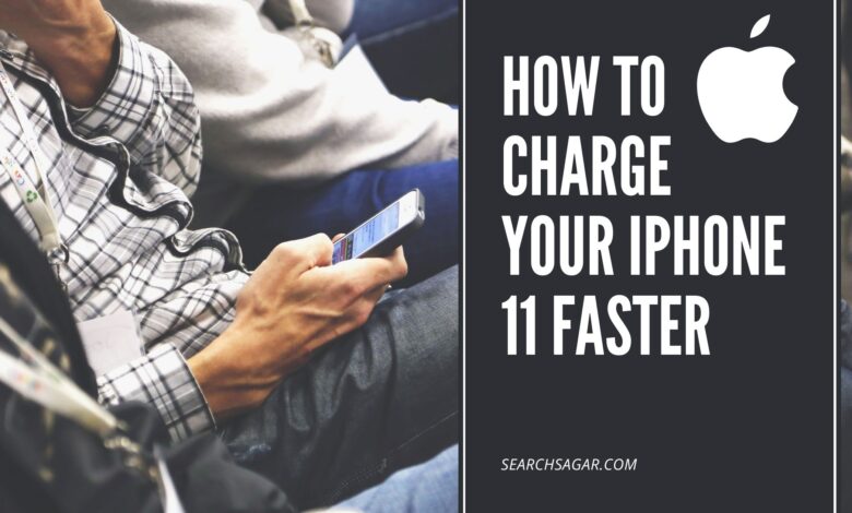 How to Charge Your iPhone 11 Faster