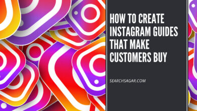 Photo of How to Create Instagram Guides That Make Customers Buy
