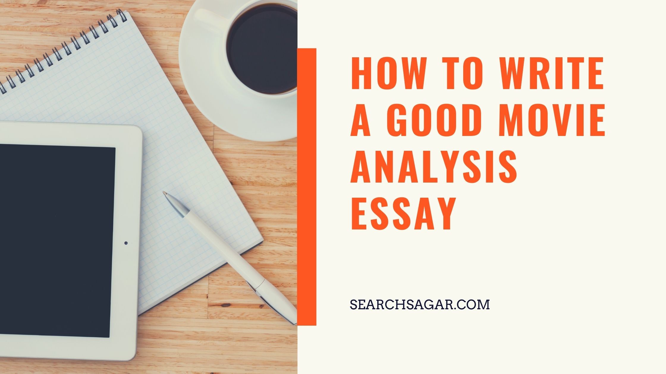 How to Write a Good Movie Analysis Essay
