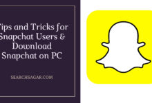 Photo of Tips and Tricks for Snapchat Users & Download Snapchat on PC